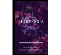 Hortensia: Edizione classica