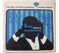 Horton, Shakey - Soul of Blues Harmonica