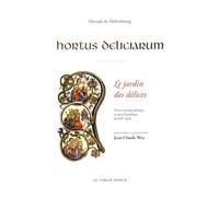 Hortus deliciarum: Le jardin des délices