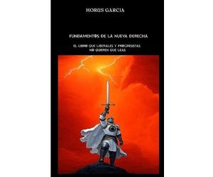 Horus Cesar Garcia Sanchez Horus Garc Fundamentos de la Nueva Derec (Tascabile)