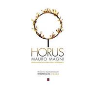 Horus. Ediz. illustrata