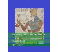 Horus the Prince of Light: 2026 Edition: A Graphic Novel