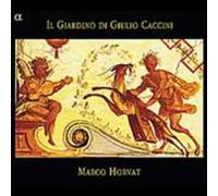 Horvat - Il Giardino Di Giulio Caccini