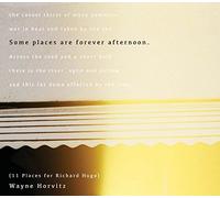 Horvitz, Wayne - Some Places Are Foreverafterno