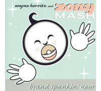Horvitz,Wayne & Zony Mash - Brand Spankin' New