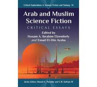 Hosam A. Ibrahim Elzembely Arab and Muslim Science Fiction (Tascabile)