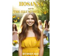 HOSANNA: And the Illuminous Gate: 3