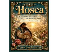 HOSEA - A Testimony of Redemption, Mercy and Unfailing Love: Adult Bible Scripture Coloring Book - One-Sided Pages