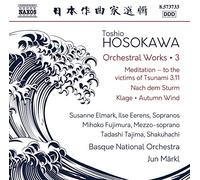 Hosokawa Toshio - Opere Orchestrali (Integrale), Vol.3