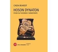 Hoson dynaton. Studi su Tucidide e Senofonte