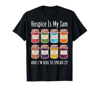 Hospice Is My Jam Assistenza Domiciliare Maglietta