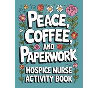 Hospice Nurse Activity Book for Hospice Nurses and Pallative Nurse Appreciation Week Month Gift