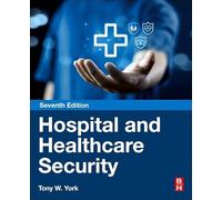 Hospital and Healthcare Security