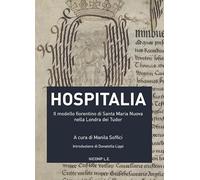 Hospitalia. Il modello fiorentino di Santa Maria Nuova nella Londra dei Tudor