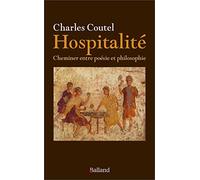 Hospitalité: Cheminer entre poésie et philosophie