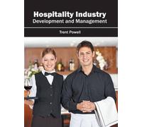 Hospitality Industry: Development and Management (Copertina rigida)