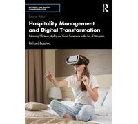 Hospitality Management and Digital Transformation: Balancing Efficiency, Agility and Guest Experience in the Era of Disruption