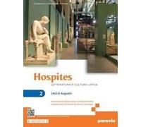Hospites. Letteratura e cultura latina. Per le Scuole superiori. Con e-book. Con espansione online. L' età di Augusto (Vol. 2)