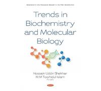 Hossain Uddin Shek Trends in Biochemistry and Molecular Biol (Copertina rigida)