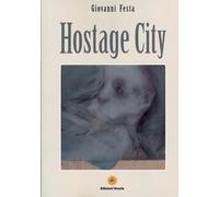 Hostage city - [Edizioni Eracle]