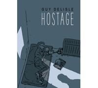 Hostage: Guy Delisle-n/a-Copertina rigida