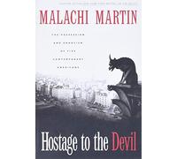 Malachi Martin Hostage to the Devil (Tascabile)