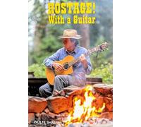 Hostage with a Guitar: A True Story of Survival, Music, and Escape from FARC Guerrillas in Colombia