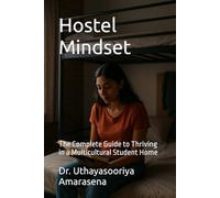 Hostel Mindset: The Complete Guide to Thriving in a Multicultural Student Home