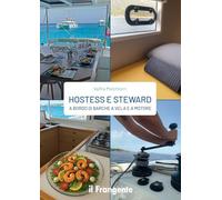 Hostess e steward a bordo di barche a vela e a motore