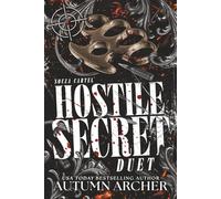 Hostile Secret: The Complete Two-Book Dark Mafia Duet: 3