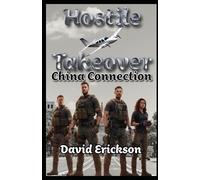 Hostile Takeover: China Connection