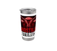 Hostile Uterus Pro Choice Femminista diritti delle donne Divertimento arrabbiato Bicchiere termico in acciaio inox doppia parete