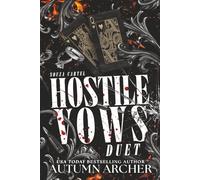 Hostile Vows: The Complete Two-Book Dark Mafia Duet: 2