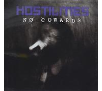 Hostilities - NO COWARDS