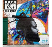 Hot 8 Brass Band Big Tuba (CD) Album