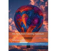 Hot Air Balloon Coloring Adventure: Whimsical Skies