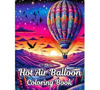 Hot Air Balloon Coloring Book: Beautiful and Simple Patterns to Relax and Color for Adults