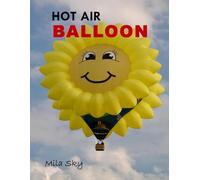 Hot Air Balloons: A Stunning Visual Collection