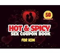 Hot and Spicy Naughty Sex Coupon Book for Him
