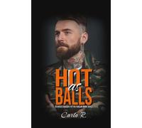Hot as Balls: Bearded Dragon Tattoo Parlor Book Three