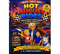 Hot August Rides: American Muscle, Classic Cruisers & Kind Choices