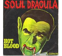 Hot Blood - Soul Dracula (1976) / Vinyl single [Vinyl-Single 7'']