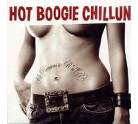 Hot Boogie Chillun - 15 Reasons to Rock'N'Roll