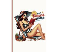 Hot Bookish Summer Notebook: Woman At The Beach Reading Book Vintage Art Journal
