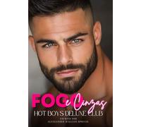 Hot Boys Deluxe: Fogo e Cinzas - Os Strippers: Clube das Mulheres: Suspense Romântico (Portuguese edition)