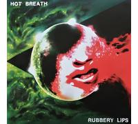 Hot Breath - Rubbery Lips (Red Vinyl)