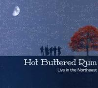 Hot Buttered Rum Live In Northeast (CD)
