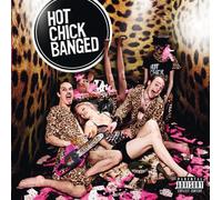 Hot Chick Banged - Hot Chick Banged