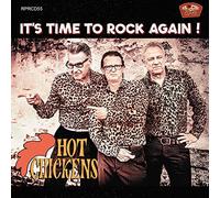 Hot Chicken It's Time To Rock Again (CD)