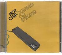 Hot Chip Coming On Strong (CD) Album
